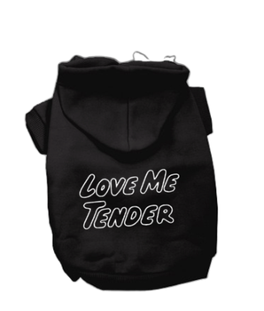 Love Me Tender- Dog Hoodie