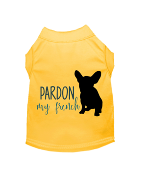 Pardon My Frenchie- Dog Shirt