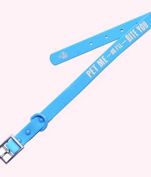 "Pet Me or I'll Bite You" Blue Silicone Collar